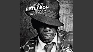 Video thumbnail of "Lucky Peterson - Blues In My Blood"