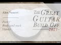 Great Guitar Build Off 2021 - Part 1 - Body and neck blanks