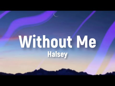 Halsey - Without Me (Lyrics) | Charlie Puth, One Republic, Shawn Mendes,…