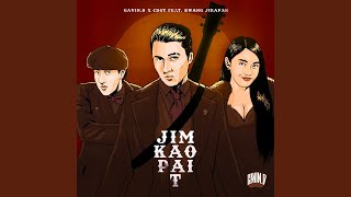 Video thumbnail of "Gavin D - JIM KAO PAI T (feat. CDGT, กวาง จิรพรรณ)"