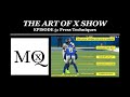 Art of X Show Ep. 3 - Press Techniques (1/4)