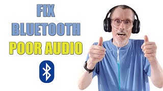 How To Fix Bluetooth Poor Sound - Windows 10