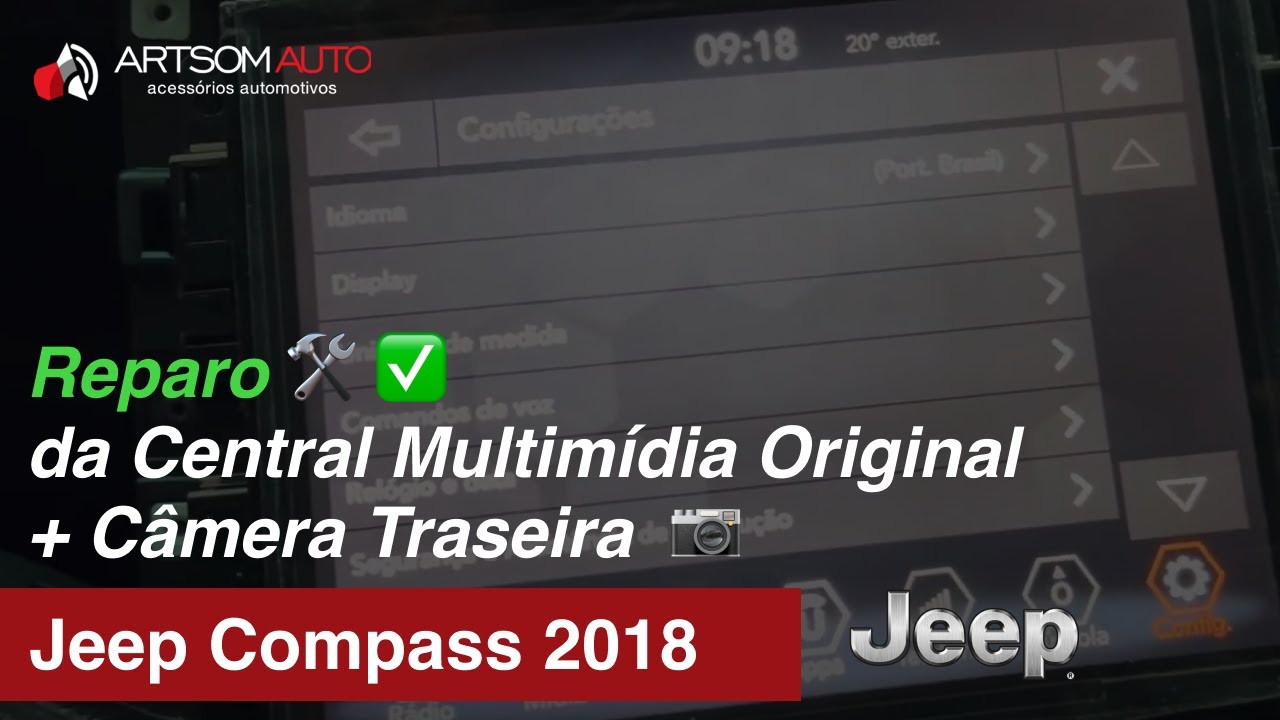 Reparo Central Multimídia Jeep Compass 2018 - Cliente Minas Gerais - ArtsomAuto