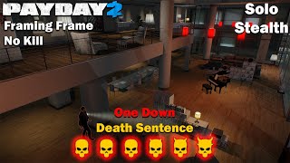 Payday 2 - Framing Frame - No Kill - DSOD - (SOLO - STEALTH)