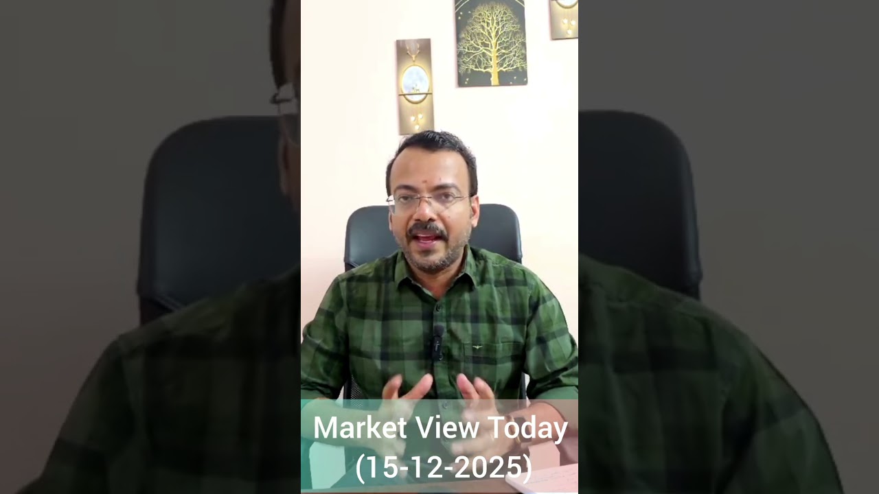 Market View Today (15-12-2025) 
