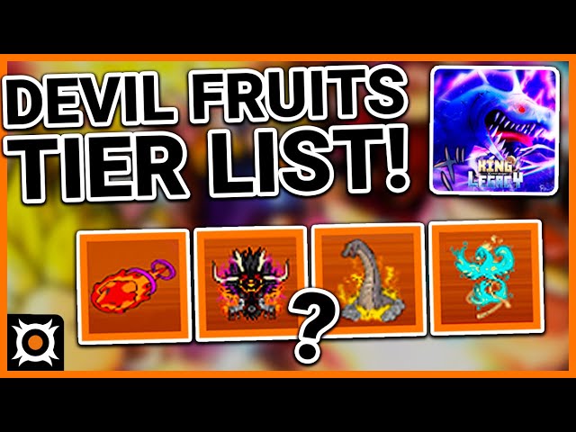 King Legacy Fruits Tier List!! (Updated 2021) 