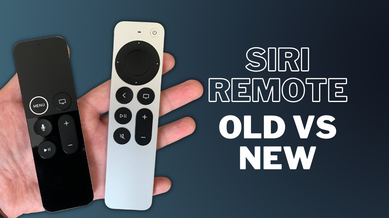 Siri Remote Comparison - Old vs New