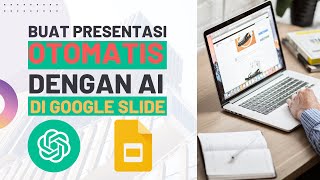 Buat Presentasi Otomatis dengan AI di Google Slide