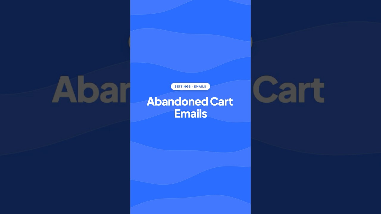 Abandoned Cart Emails