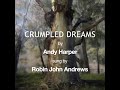 Crumpled Dreams, a Song From Lazarus Remembered