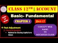 Class-12th | ACCOUNT | PART-17 | PARTNERSHIP | PAST ADJUSTMENT | PRACTICAL QUESTION