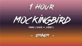 Mockingbird - Eminem (Piano Cover + Sheets) 1 Hour [4K]