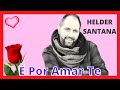 Helder santana   por amarte