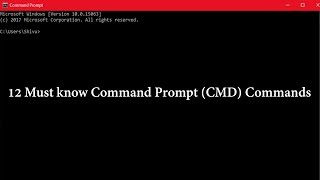 12 Must know Command Prompt (CMD) Commands