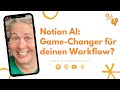 Ist Notion AI der ultimative Game-Changer für Deinen Workflow?