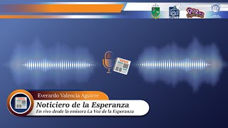#EnVivo NOTICIERO DE LA ESPERANZA - MAYO 23 - 2024
