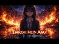 Barish Mein Aag | Official Music Video | Katha Vault