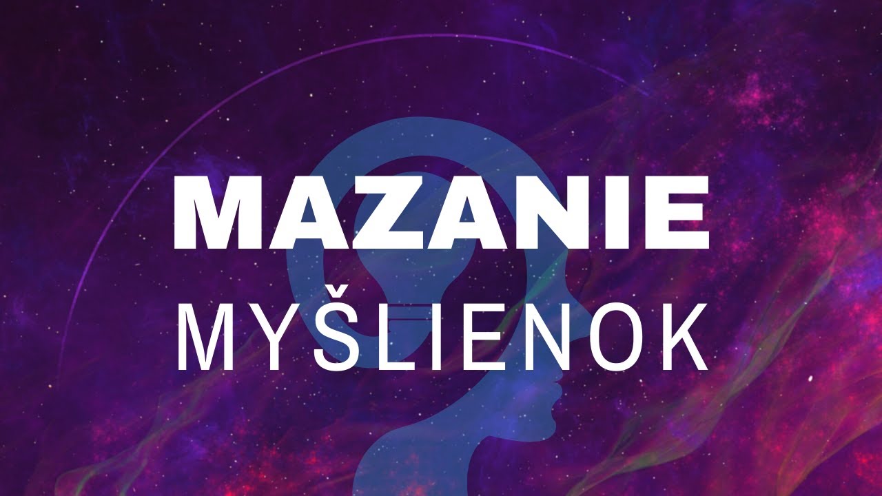 Totálna očista mysle | Hypnóza na vymazanie negatívnych myšlienok