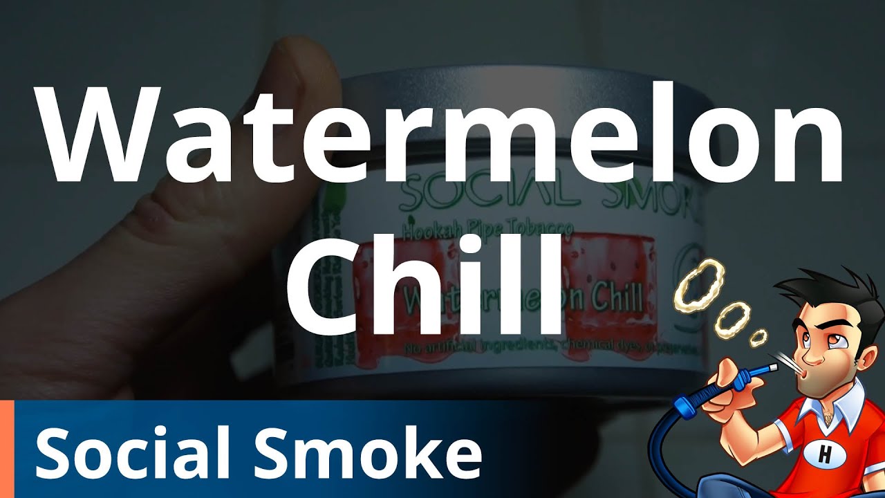 watermelon chill tobacco Social Smoke Watermelon Chill Shisha (Hookah)