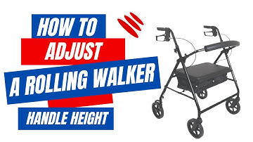 How to adjust a Rollator walker handle height