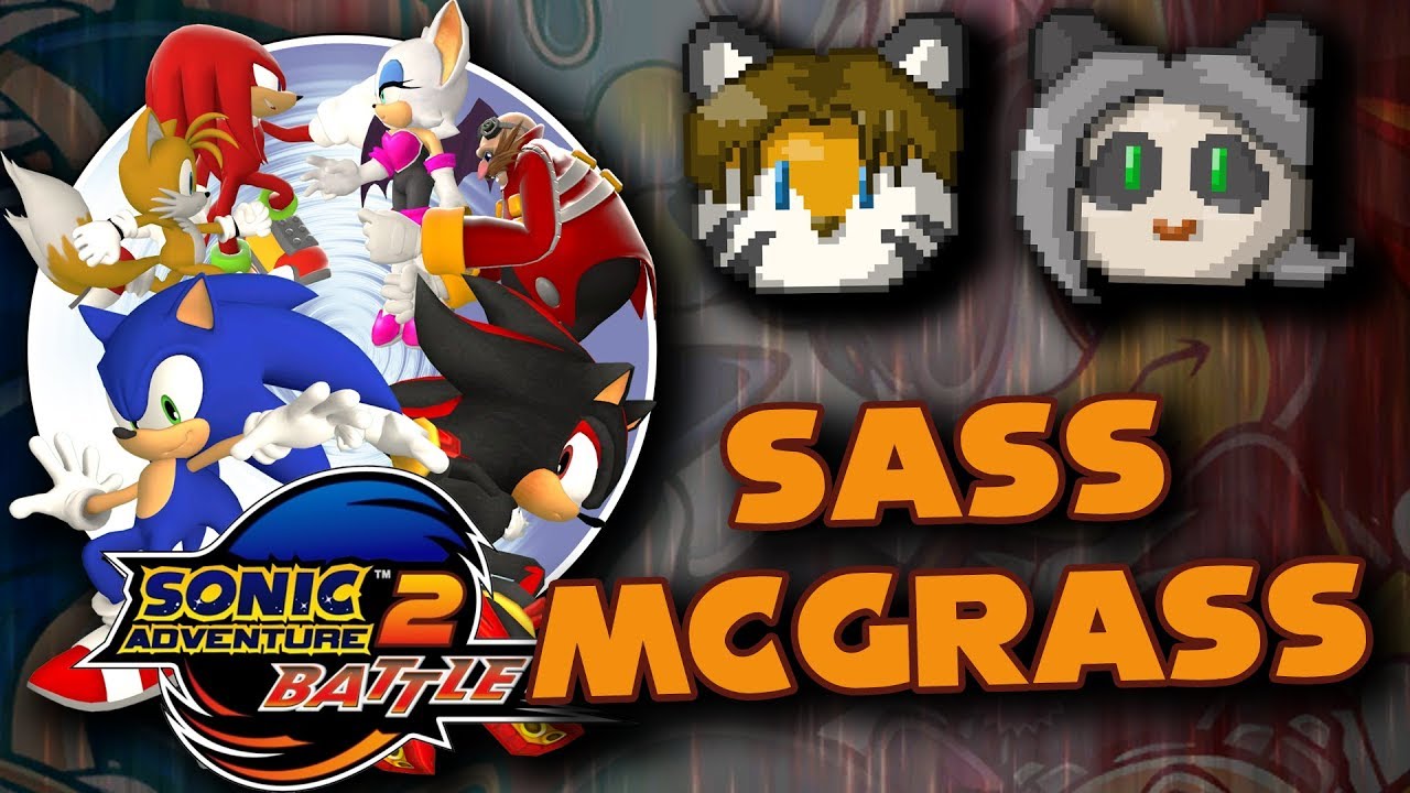 Sonic Adventure 2 Battle - Sass McGrass - Ep. 2 - Gamecube