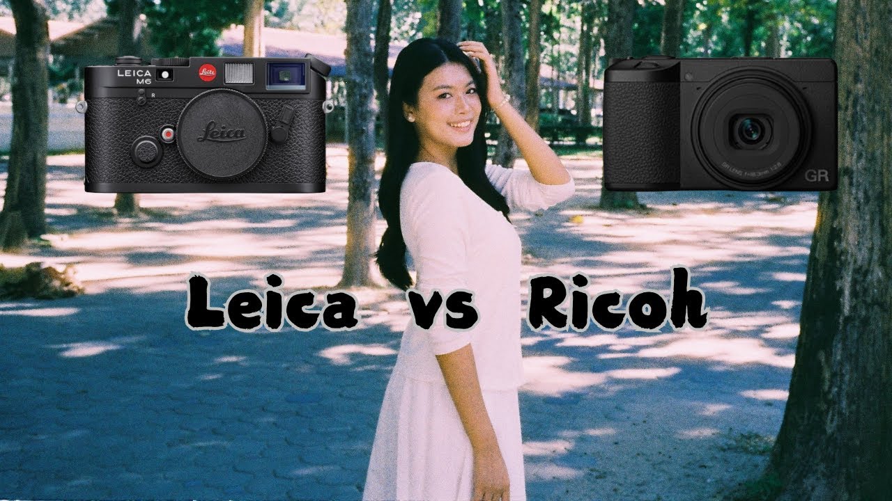 色彩王者爭霸｜Leica 對決 Ricoh GR ，誰才最吸睛？