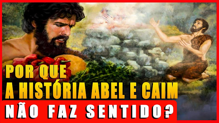 A HISTÓRIA DE ABEL E CAIM NÃO FAZ SENTIDO | Teologia Reversa - Antonio Miranda