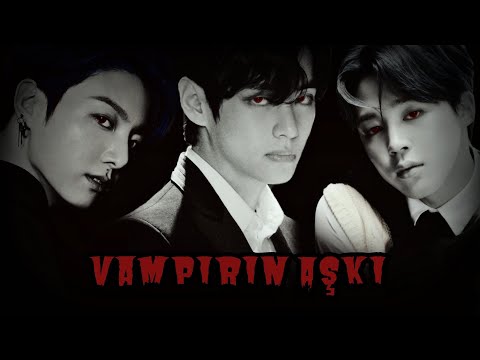 TAEHYUNG İLE HAYAL ET •VAMPİRİN AŞKI• TEK BÖLÜMLÜK || FULL VER. ||