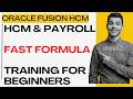 Oracle Fusion Fast Formula Training for Beginners for HCM and Payroll Consultants