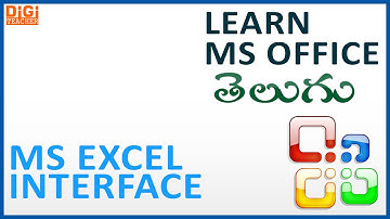 Learn Ms Office || Ms Excel Interface (Telugu) || Digi Teacher