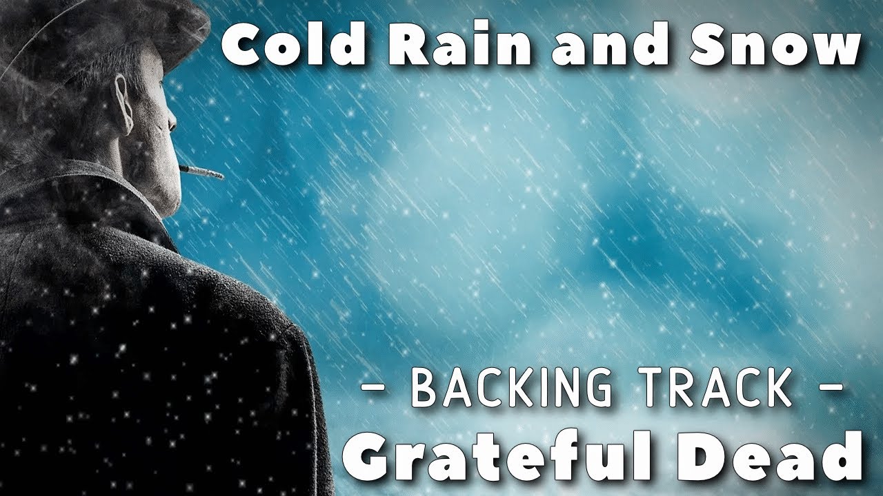 Cold Rain and Snow » Backing Track » Grateful Dead YouTube