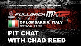 Pit Chat With Chad Reed Fullback Mxgp Of Lombardia - Italy 2016