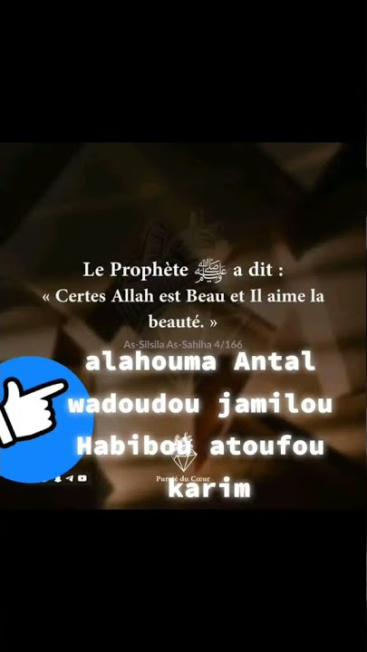 Secret de amour pour être aimé zikr ya wadoud 4444 fois où 1111 fois chaque jour 111 fois