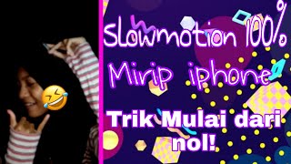 TUTORIAL SLOWMOTION 100% MIRIP IPHONE FOR:Android