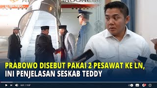 Download Lagu Prabowo Disebut Pakai 2 Pesawat ke LN, Ini Penjelasan Seskab Teddy MP3