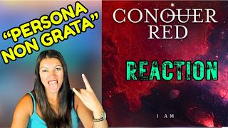 These Lyrics Are CRAZY! Conquer Red Persona Non Grata Reaction!