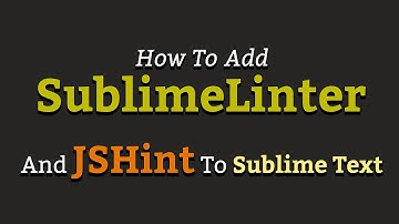 How to install SublimeLinter and JSHint in Sublime Text