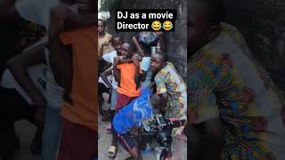 DJ Ronzy as Film Director 😂😂▶️#childrenplay #fyp #funnyvideos #funnyreels #WarCancel #SelinaTested