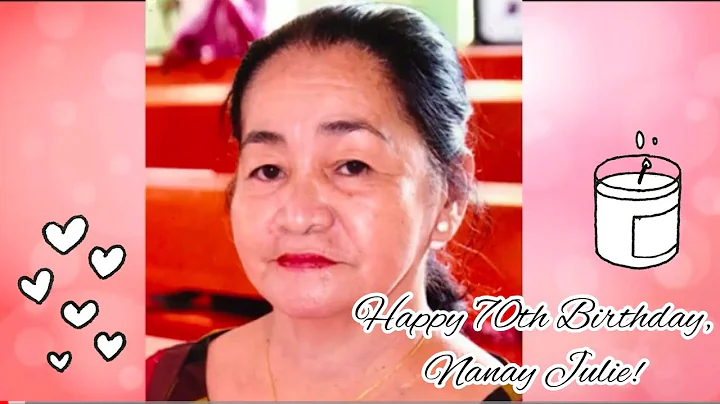Nanay Julie's 70th Birthday Greetings