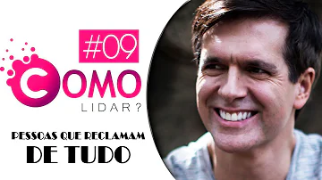 O que fazer com uma pessoa que reclama de tudo?