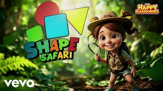 The Happy Harmonies - Shape Safari