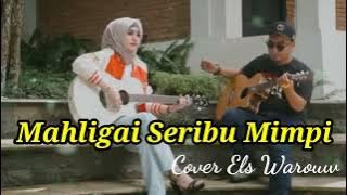 LAGU MALAYSIA 90AN IKLIM MAHLIGAI SERIBU IMPIAN COVER ELS WAROUW