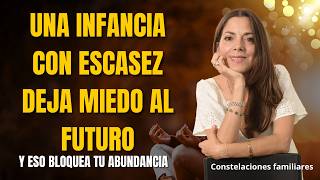 Tu Miedo al Futuro Bloquea tu Dinero y tus  Oportunidades - Constelaciones familiares