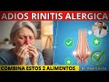 Si tienes RINITIS Alérgica: Haz esto, Alimentos que SI FUNCIONAN