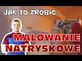 Jak malować natryskowo pistoletem - sufit i ściany