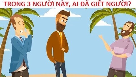 Những câu đố thám tử kiểm tra trả năng suy luận logic của bạn. Tham gia ngay cùng Câu đố thám tử #15