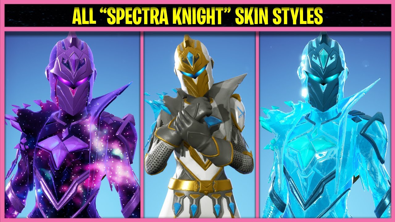 ALL SPECTRA KNIGHT SKIN STYLES IN FORTNITE OG PASS YouTube
