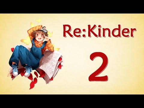 Видео: Прохождение Re:Kinder #2 [Игры на выживание]