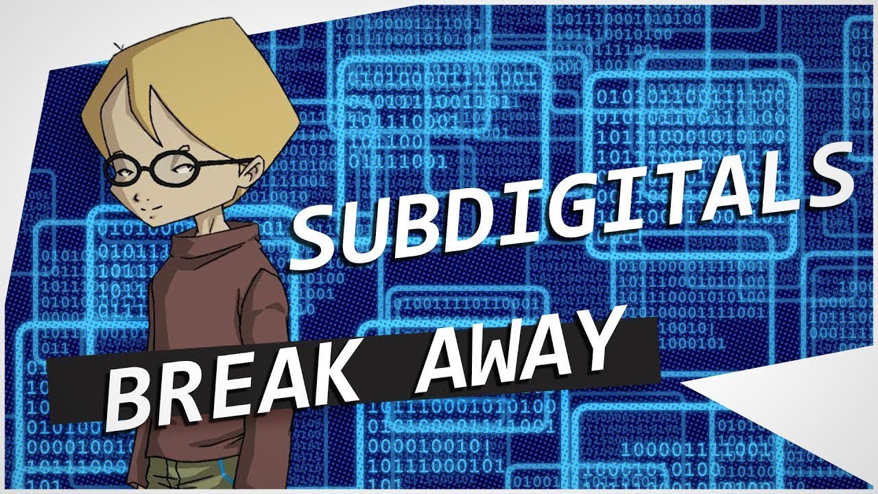 【Centrum】 Subdigitals   Break Away 『Projekt AMV』