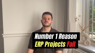 The #1 Reason ERP Projects Fail (And How to Avoid It)